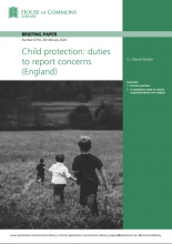 Child protection: duties to report concerns (England): (Briefing Paper Number 6793)